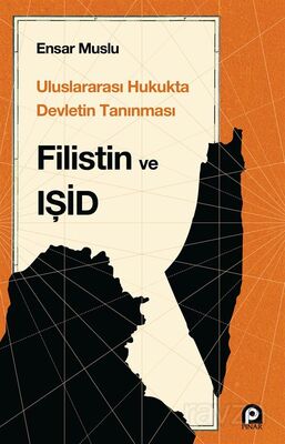 Uluslararası Hukukta Devletin Tanınması Filistin ve Işid - 1