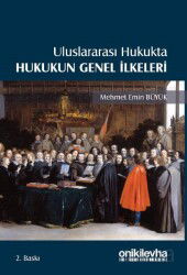 Uluslararası Hukukta Hukukun Genel İlkeleri - On İki Levha Yayıncılık