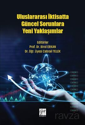 Uluslararası İktisatta Güncel Sorunlara Yeni Yaklaşımlar - 1