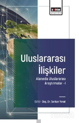Uluslararası İlişkiler Alanında Uluslararası Araştırmalar I - 1