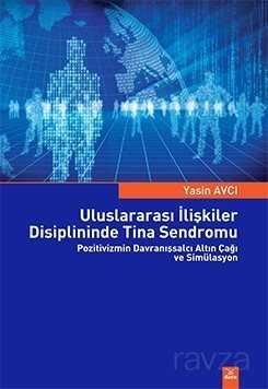 Uluslararası İlişkiler Disiplininde Tina Sendromu - Dora Yayınları