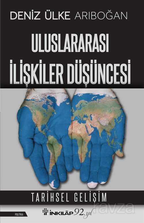 Uluslararası İlişkiler Düşüncesi - İnkılap Kitabevi
