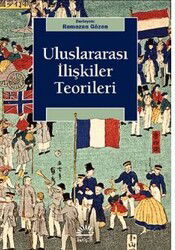 Uluslararası İlişkiler Teorileri - İletişim Yayınları