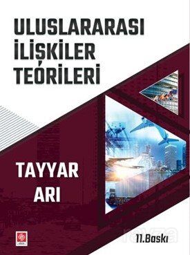 Uluslararası İlişkiler Teorileri - 1