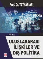 Uluslararası İlişkiler ve Dış Politika - Ekin Kitabevi Yayınları (Bursa)