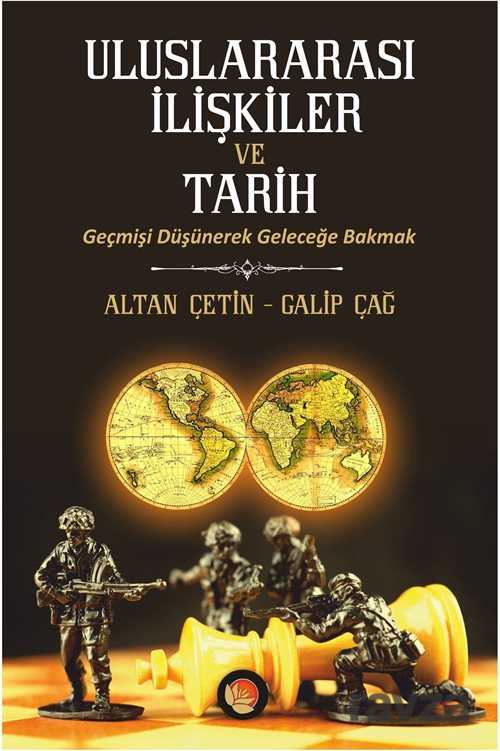 Uluslararası İlişkiler ve Tarih - Lotus Yayınevi