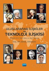 Uluslararası İlişkiler ve Teknoloji İlişkisi - Nobel Yayın Dağıtım