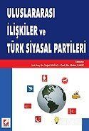 Uluslararası İlişkiler ve Türk Siyasal Partileri - 1