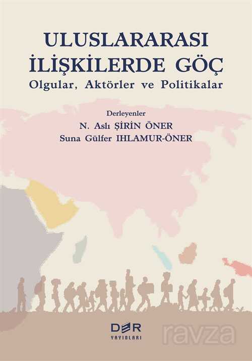 Uluslararası İlişkilerde Göç - Der Yayınları