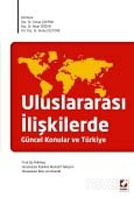 Uluslararası İlişkilerde Güncel Konular ve Türkiye - 1
