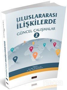 Uluslararası İlişkilerde Güncel Yaklaşımlar 2 - 1