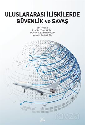 Uluslararasi İlişkilerde Güvenlik ve Savaş - 1