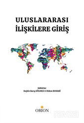 Uluslararası İlişkilere Giriş - Orion Kitabevi (Ankara)