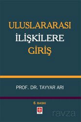Uluslararası İlişkilere Giriş - Ekin Kitabevi Yayınları (Bursa)