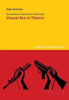 Uluslararası İnsan Hakları Hukukunda Vicdani Red ve Türkiye - 1
