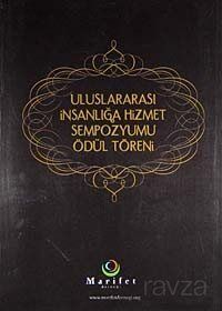 Uluslararası İnsanlığa Hizmet Sempozyumu Ödül Töreni - 1