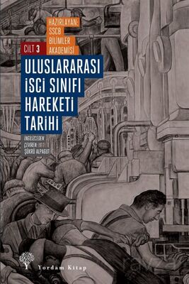 Uluslararası İşçi Sınıfı Hareketi Tarihi 3 - 1