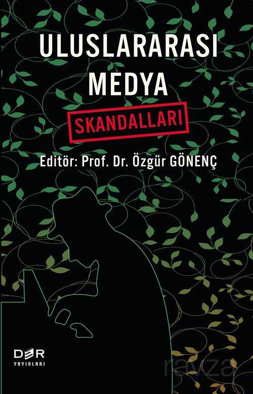 Uluslararası Medya Skandalları - Der Yayınları