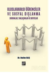 Uluslararası Öğrenciler ve Sosyal Dışlanma Durumlar, Yaklaşımlar ve Boyutlar - Gazi Kitabevi