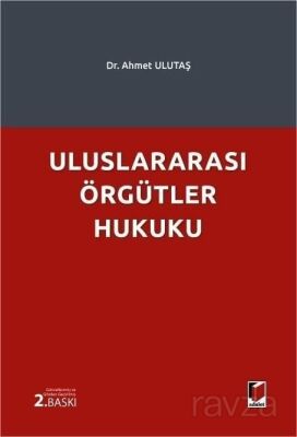 Uluslararası Örgütler Hukuku - 1