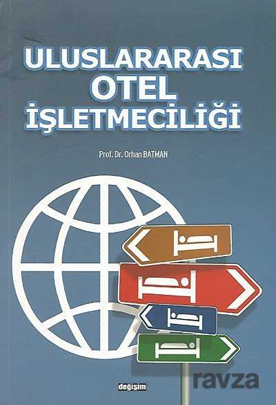 Uluslararası Otel İşletmeciliği - Değişim Yayınları