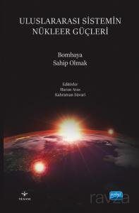 Uluslararası Sistemin Nükleer Güçleri - 1