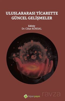 Uluslararası Ticarette Güncel Gelişmeler - 1