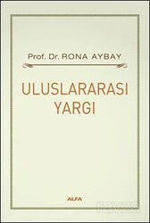 Uluslararası Yargı - Alfa Yayınları (Ders Kitapları)