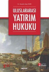 Uluslararası Yatırım Hukuku - Seçkin Yayıncılık