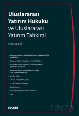 Uluslararası Yatırım Hukuku ve Uluslararası Yatırım Tahkimi - 1