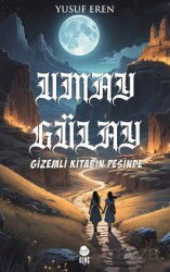 Umay Gülay Gizemli Kitabın Peşinde - Sinada Kitap