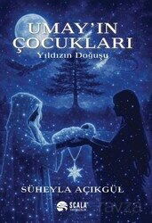 Umay'ın Çocukları - Scala Yayıncılık