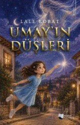 Umay'ın Düşleri - Karina Yayınevi