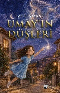 Umay'ın Düşleri - 1