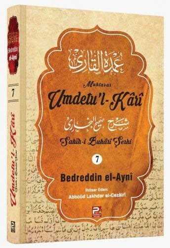 Umdetu'l-Kari (Sahih-i Buhari Şerhi) 7. cilt - Polen Yayınları