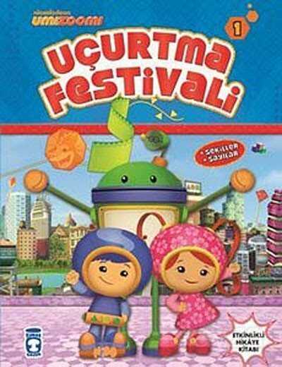 Umi Zoomi - Uçurtma Festivali - Timaş Çocuk Yayınları