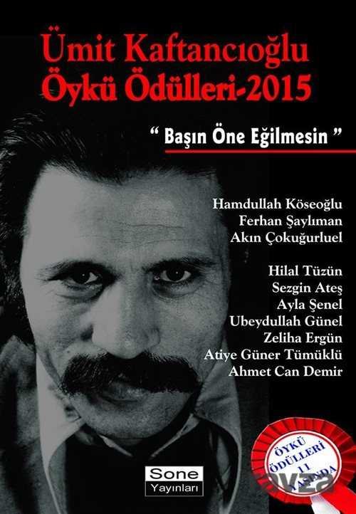 Ümit Kaftancıoğlu Öykü Ödülleri 2015 - 1