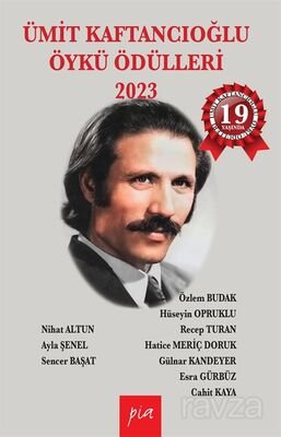 Ümit Kaftancıoğlu Öykü Ödülleri 2023 - 1