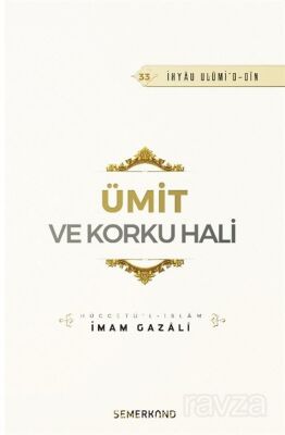 Ümit ve Korku Hali - 1