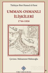 Umman - Osmanlı İlişkileri 1744-1856 - Türk Tarih Kurumu