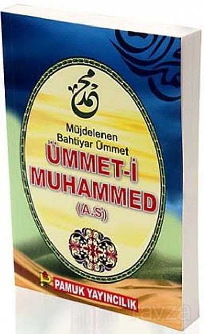Ümmet-i Muhammed - 1