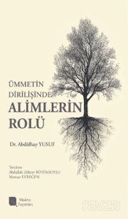 Ümmetin Dirilişinde Alimlerin Rolü - 1