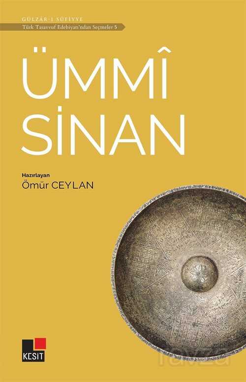 Ümmi Sinan / Türk Tasavvuf Edebiyatından Seçmeler 5 - Kesit Yayınları