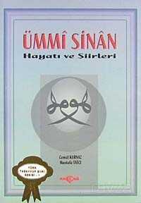 Ümmi Sinan Hayatı Ve Şiirleri - Akçağ Yayınları