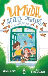 Umuda Açılan Pencere - Timaş Çocuk Yayınları