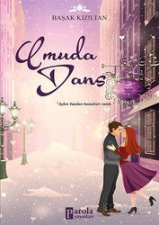 Umuda Dans - Parola Yayınları