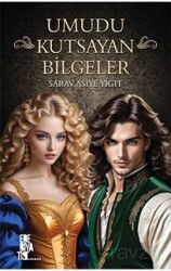 Umudu Kutsayan Bilgeler - Edebiyatist Yayınevi