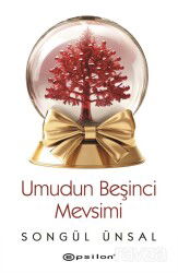 Umudun Beşinci Mevsimi - Epsilon Yayınları