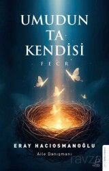 Umudun Ta Kendisi - Destek Yayınları