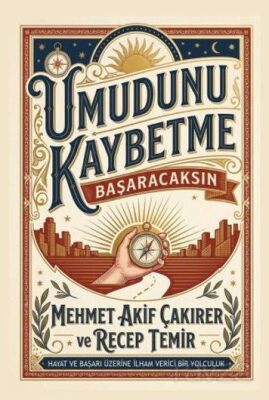 Umudunu Kaybetme Başaracaksın - Ekin Kitabevi Yayınları (Bursa)